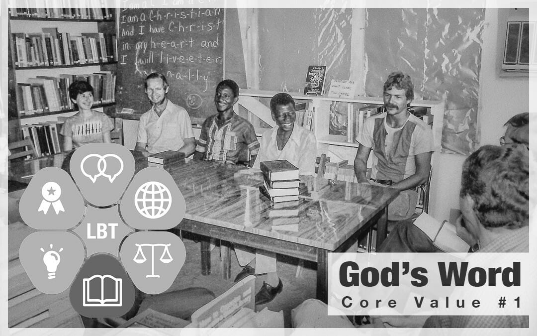 LBT Core Values – God’s Word