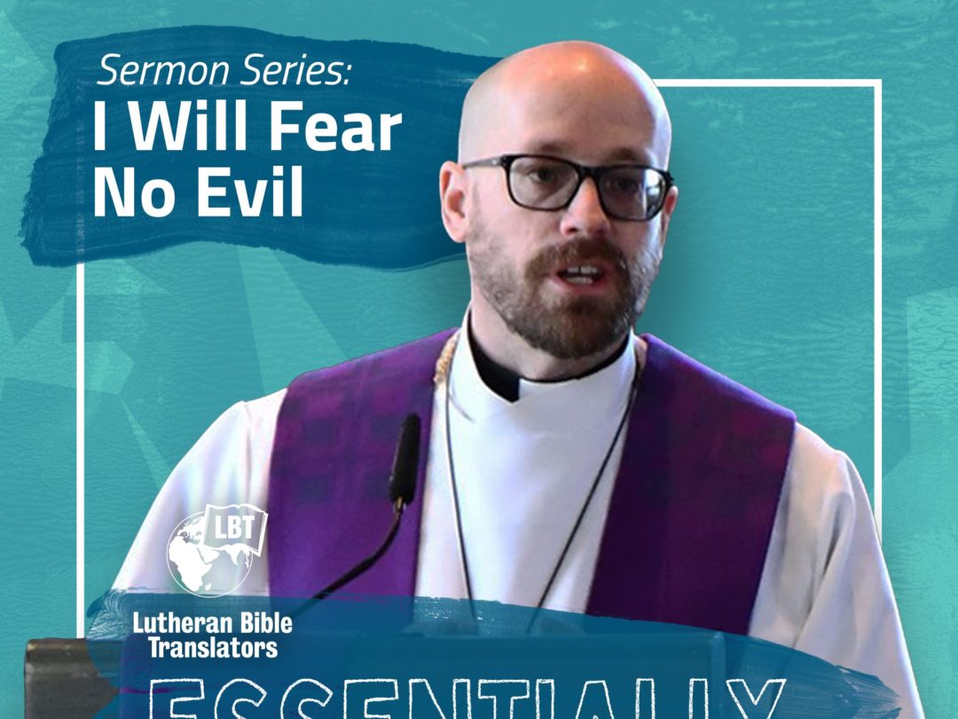 essentially-translatable-sermon-series-i-will-fear-no-evil