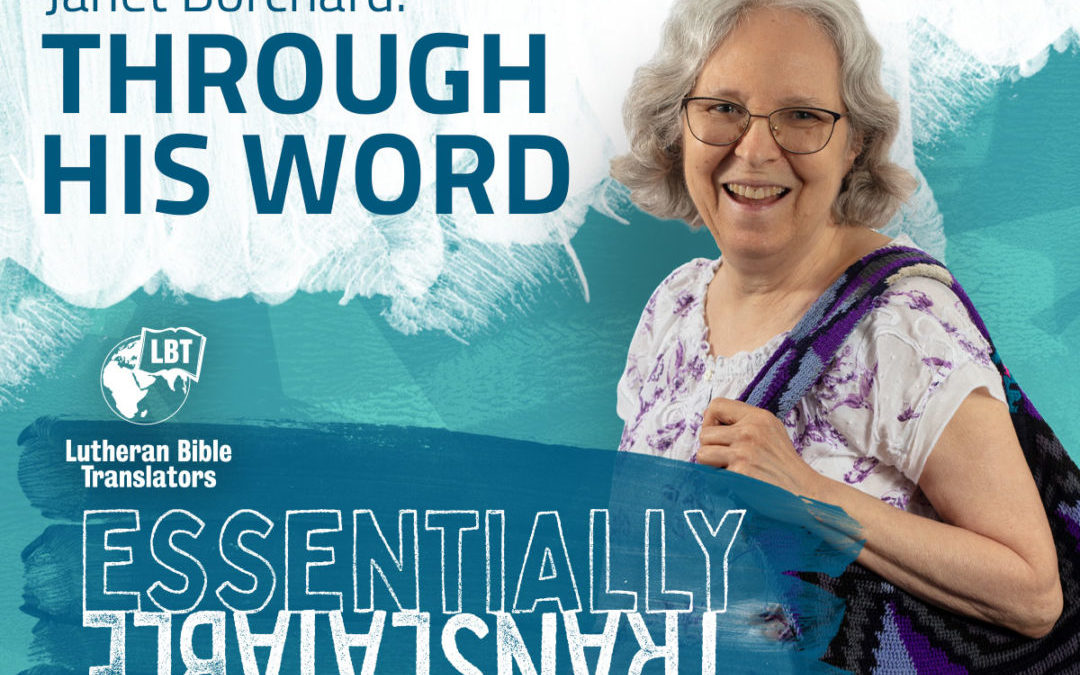 Essentially Translatable: Through His Word | Janet Borchard