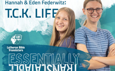 Essentially Translatable: The TCK Life | Hannah & Eden Federwitz